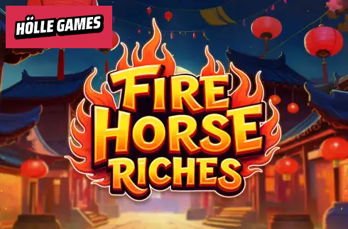 Fire Horse Riches